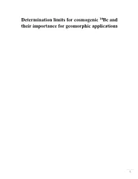 Determination Limits for Cosmogenic 10Be and Their Importance for Geomorphic Applications