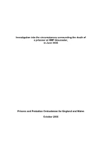 Investigation Into the Circumstances Surrounding the Death of a Prisoner at HMP Gloucester, in June 2005