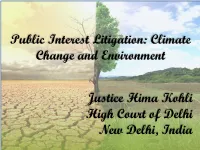 Public Interest Litigation: Climate Change and Environment