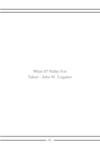 What If? Paths Not Taken—John M. Logsdon