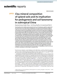 Clay Mineral Composition of Upland Soils and Its Implication For
