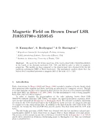 Magnetic Field on Brown Dwarf LSR J18353790+3259545