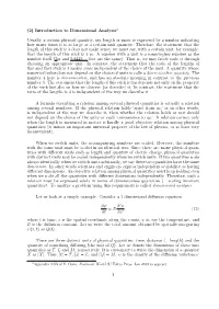 Introduction to Dimensional Analysis2 Usually, a Certain Physical Quantity