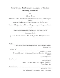 Security and Performance Analysis of Custom Memory Allocators Tiffany