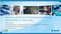Sport As a Driver for the Development of Smart Communities in Smart Cities
