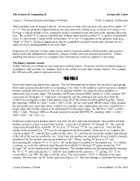 The Science of Computing II Living with Cyber Lesson 1: Number Systems and Binary Arithmetic Pillar: Computer Architecture the M