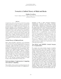 Towards a Unified Theory of Mind and Brain