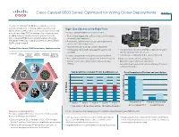 Cisco Catalyst 6500 Series: Optimized for Wiring Closet Deployments At-A-Glance