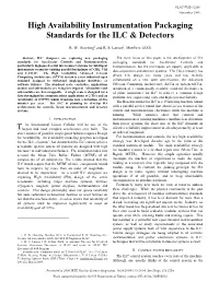 High Availability Instrumentation Packaging Standards for the ILC & Detectors