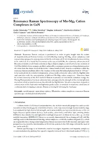 Resonance Raman Spectroscopy of Mn-Mgk Cation Complexes in Gan