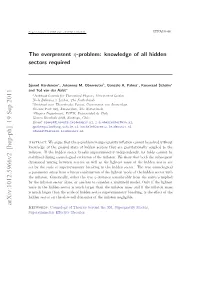 The Everpresent Eta-Problem: Knowledge of All Hidden Sectors