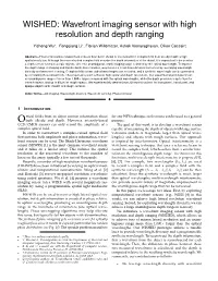 Wavefront Imaging Sensor with High Resolution and Depth Ranging