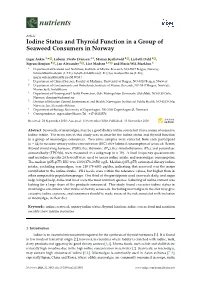 Iodine Status and Thyroid Function in a Group of Seaweed Consumers in Norway