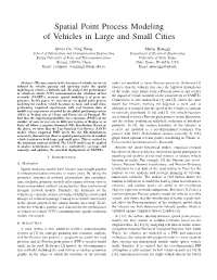 Spatial Point Process Modeling of Vehicles in Large and Small Cities