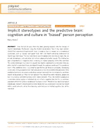 Implicit Stereotypes and the Predictive Brain: Cognition and Culture in “Biased” Person Perception