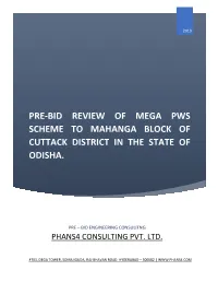Pre-Bid Review of Mega Pws Scheme to Mahanga Block of Cuttack District in the State of Odisha