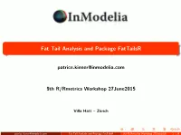 Fat Tail Analysis and Package Fattailsr