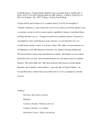 Josiah M. Drewry. Google Scholar, Windows Live Academic Search, and Beyond: a Study of New Tools and Changing Habits in ARL Libraries