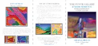 THE Stour GALLERY Original Printmaking, in All Its Exceptional Diversity, Has Always Attracted Artists Paintings and Prints of Outstanding Skill and Reputation