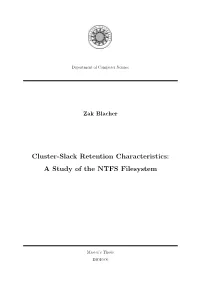 Cluster-Slack Retention Characteristics: a Study of the NTFS Filesystem