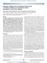 Eukaryotic Initiation Factor 4E Binding Protein Family of Proteins: Sentinels at a Translational Control Checkpoint in Lung Tumor Defense