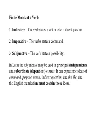 Finite Moods of a Verb 1. Indicative