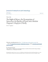 The Right of Silence, the Presumption of Innocence, the Burden of Proof, and a Modest Proposal: a Reply to O'reilly Barton L