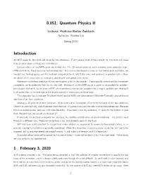 8.051: Quantum Physics II Introduction 1 February 3, 2020