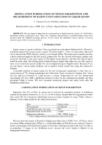 Distillation Purification of Xenon for Krypton and Measurement of Radon Contamination in Liquid Xenon