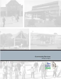 Community Services Background Report
