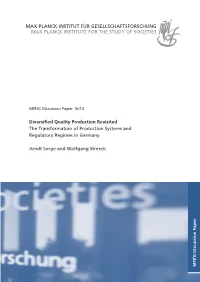 Diversified Quality Production Revisited: the Transformation of Production Systems and Regulatory Regimes in Germany