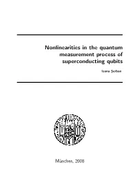 Nonlinearities in the Quantum Measurement Process of Superconducting Qubits