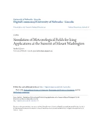 Simulation of Meteorological Fields for Icing Applications at the Summit of Mount Washington Sandra L