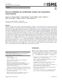 Mercury Methylation by Metabolically Versatile and Cosmopolitan Marine Bacteria