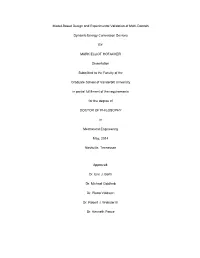 Model-Based Design and Experimental Validation of Multi-Domain Dynamic Energy Conversion Devices by MARK ELLIOT HOFACKER Disser