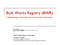 BWR) Collaborating to Document the World’S Built Environment