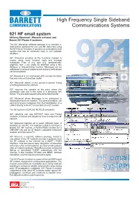High Frequency Single Sideband Communications Systems 921 HF Email System Utilizing Wavemail / Wavenet Software and Barrett 921 Pactor II Modems