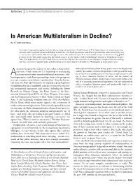 Is American Multilateralism in Decline?