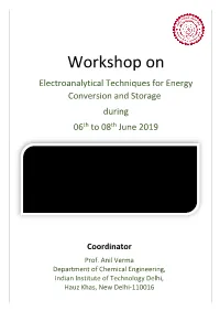 Workshop on Electroanalytical Techniques for Energy Conversion and Storage During 06Th to 08Th June 2019