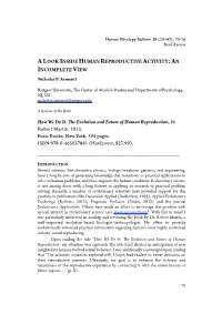 A LOOK INSIDE HUMAN REPRODUCTIVE ACTIVITY:AN INCOMPLETE VIEW How We Do It: Te Evolution and Future of Human Reproduction, by R