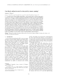 Can Black Carbon in Snow Be Detected by Remote Sensing? Stephen G