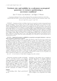 Territory Size and Stability in a Sedentary Neotropical Passerine: Is Resource Partitioning a Necessary Condition?