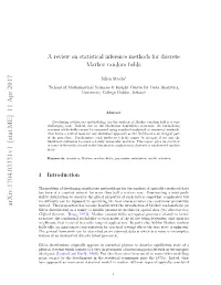 A Review on Statistical Inference Methods for Discrete Markov Random ﬁelds