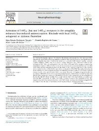 Activation of 5-HT2C (But Not 5-HT1A) Receptors in the Amygdala Enhances Fear-Induced Antinociception: Blockade with Local 5-HT2C Antagonist Or Systemic ﬂuoxetine