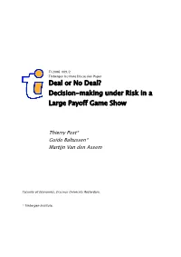 Decision-Making Under Risk in a Large Payoff Game Show