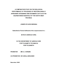 A Comparative Study on the Biological Performance of Progenies of Western Sanga X Afrikaner Crossbred and Bonsmara Cattle In