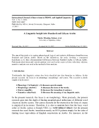 A Linguistic Insight Into Standard and Libyan Arabic