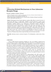 Adenosine-Related Mechanisms in Non-Adenosine Receptor Drugs