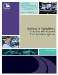Guidelines for Testing Drivers in Vehicles with Advanced Driver Assistance Systems
