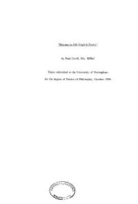 "Maxims in Old English Poetry" by Paul Cavil!, BA, Mphil Thesis Submitted to the University of Nottingham for the Degr